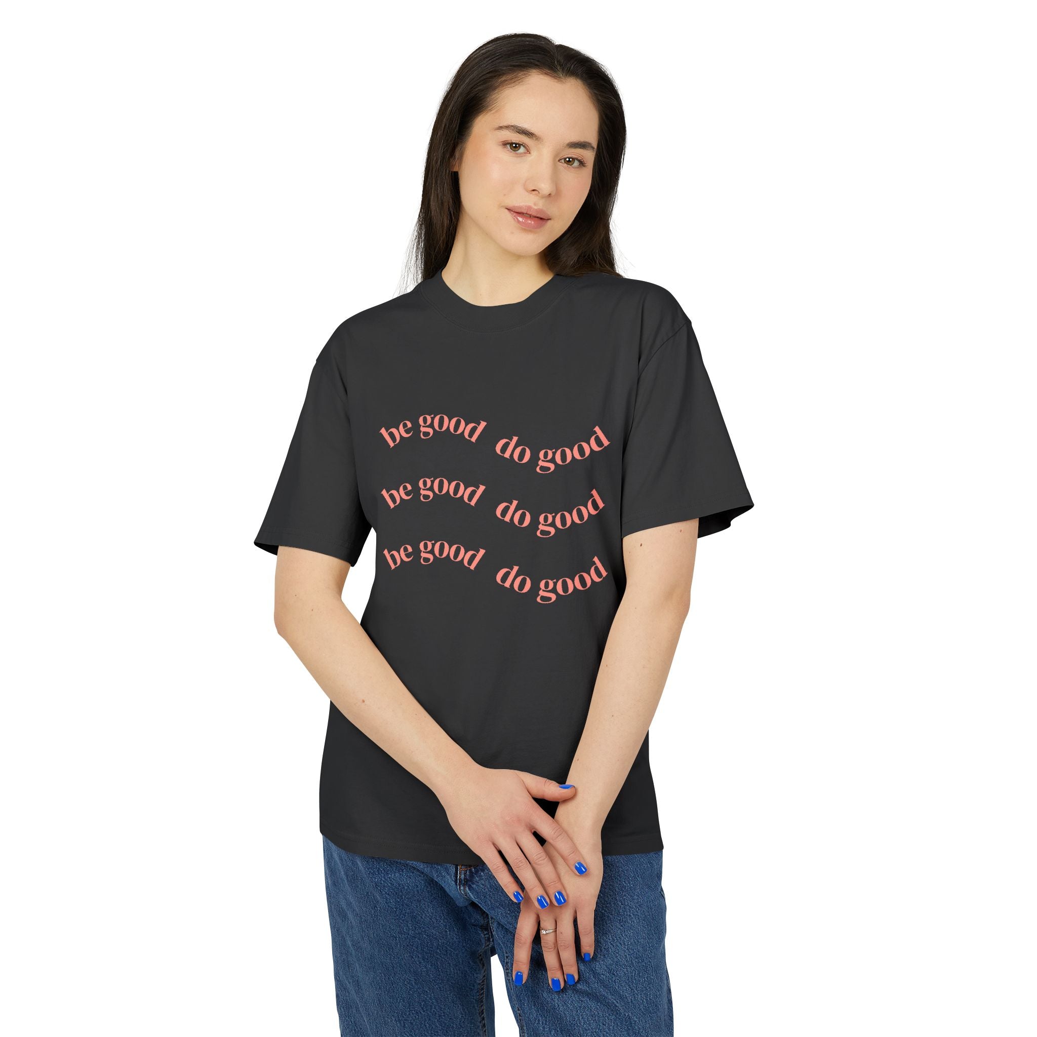 Be Good Do Good Unisex Heavy Faded Tee